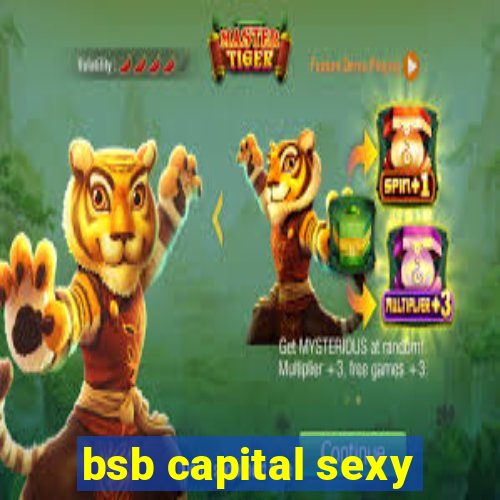 bsb capital sexy